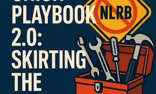 Union Playbook 2.0: Skirting the NLRB