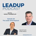 Phil Wilson Breaks Down Real Leadership on The Lead Up Podcast