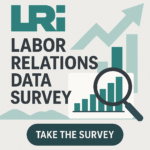 Help Us Build Better Labor Relations Data (Union Facilities)